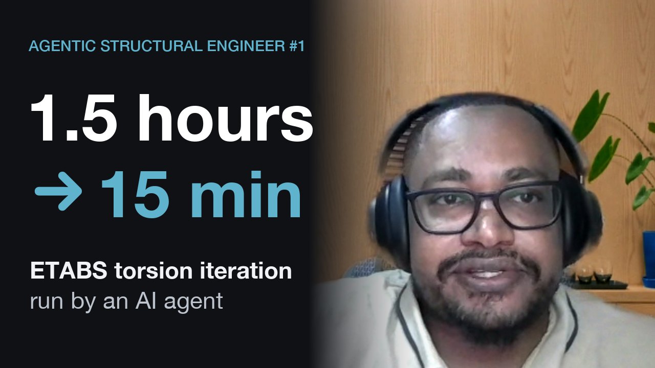 Agentic Structural Engineer #1: ETABS torsion iteration, 1.5 hours to 15 minutes, run by an AI agent. Muhanned Othman on camera